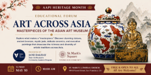 AAPI Heritage Month Forum: Art Across Asia with Asian Art Museum