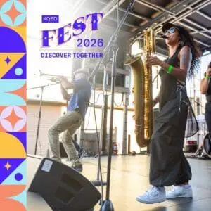 Free KQED Fest 2026: Open House + Block Party