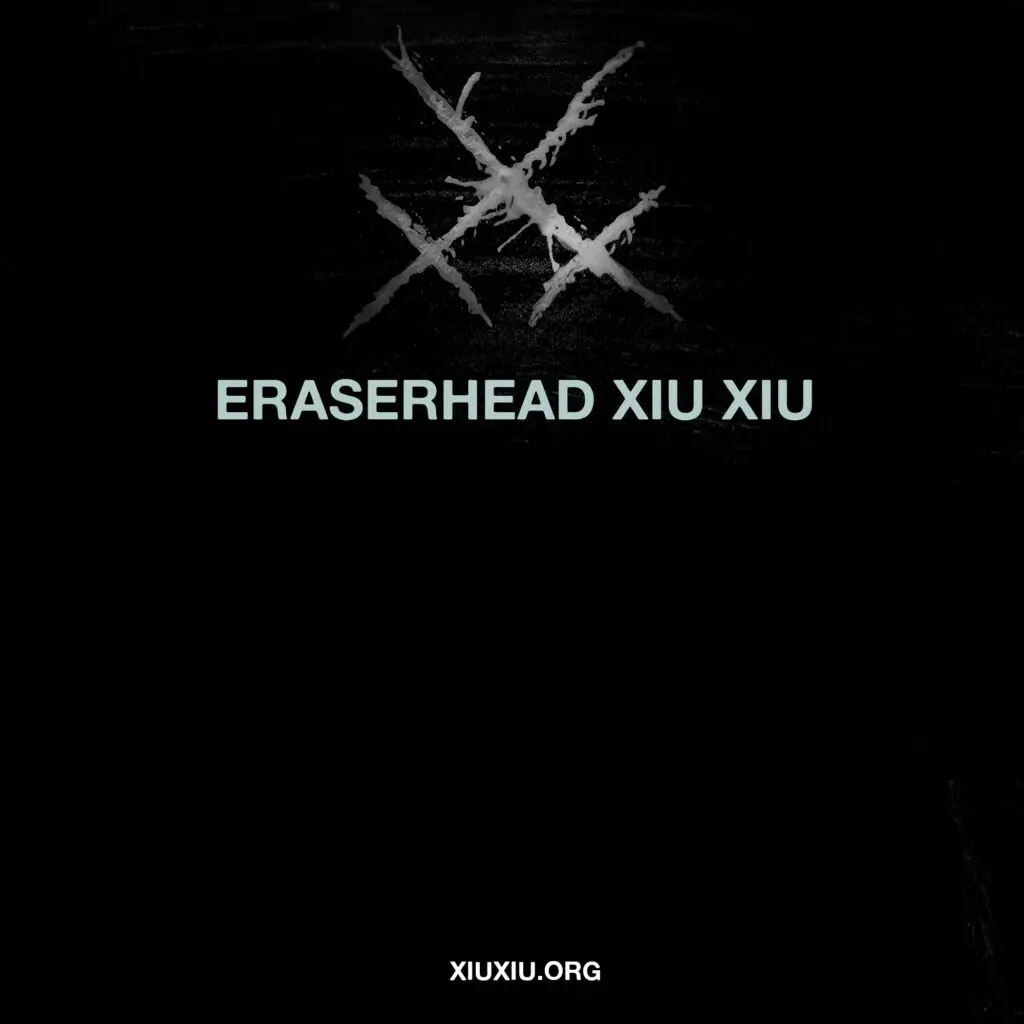 event-gray-area-eraserhead-xiu-xiu-gray-area-2026-10-08