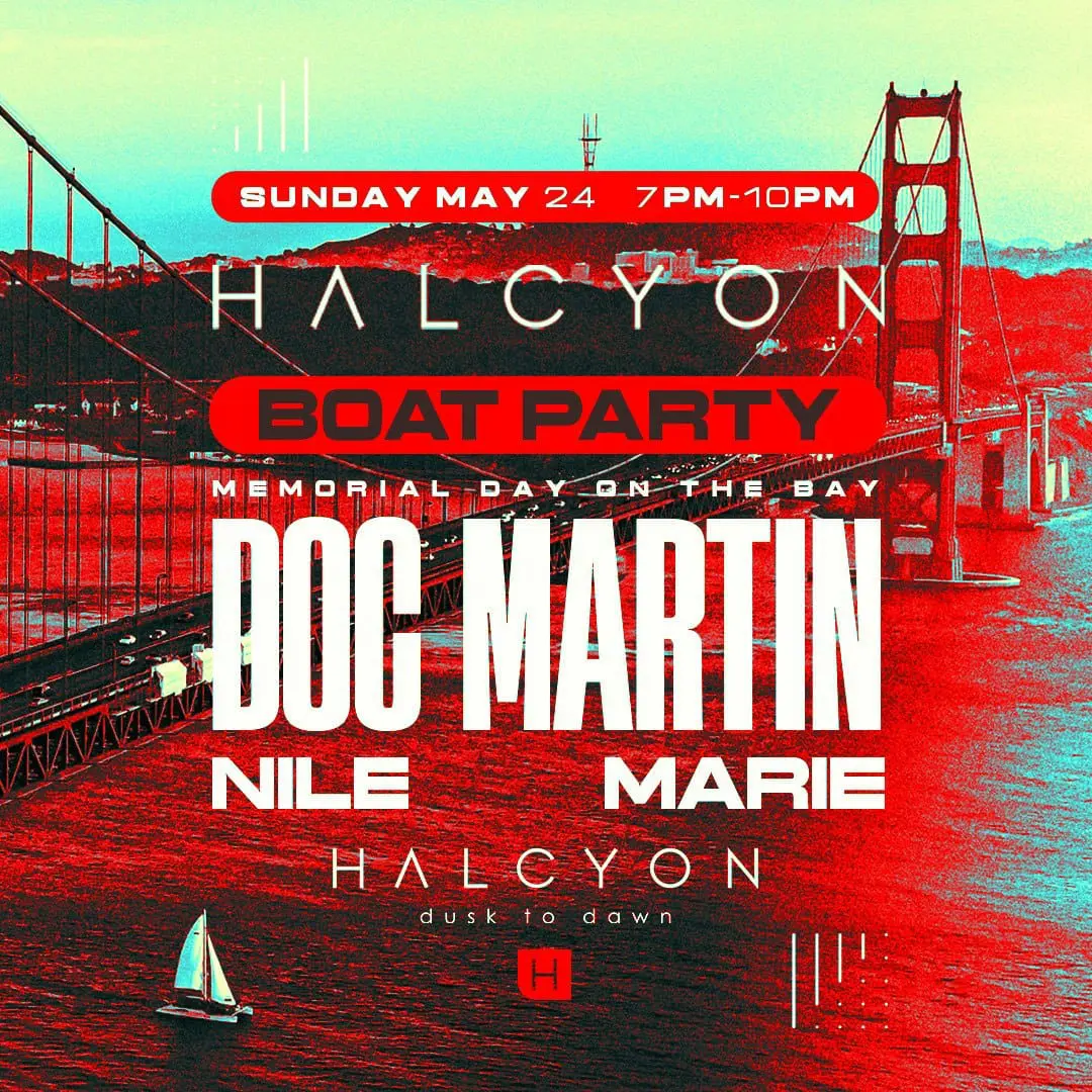 event-halcyon-sf-doc-martin-memorial-day-boat-party-2026-05-25