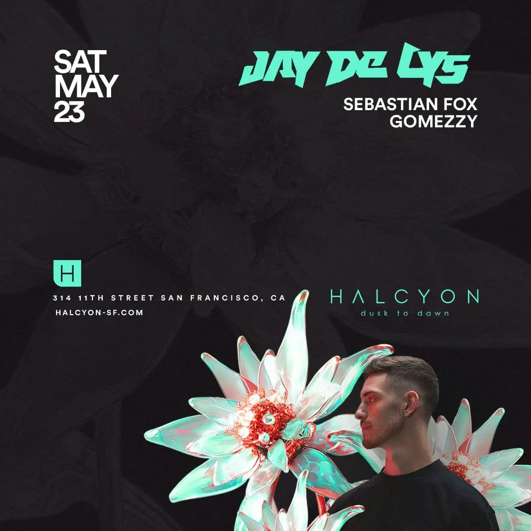 event-halcyon-sf-jay-de-lys-2026-05-24