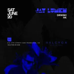 Jay Lumen at Halcyon SF