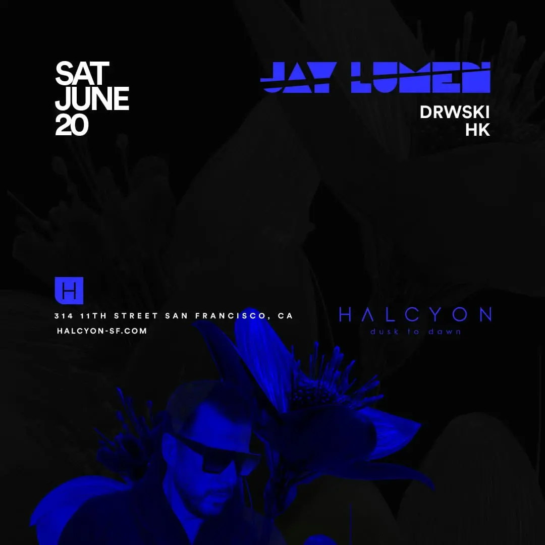 event-halcyon-sf-jay-lumen-2026-06-21-1