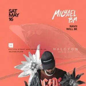 MICHAELBM at Halcyon SF
