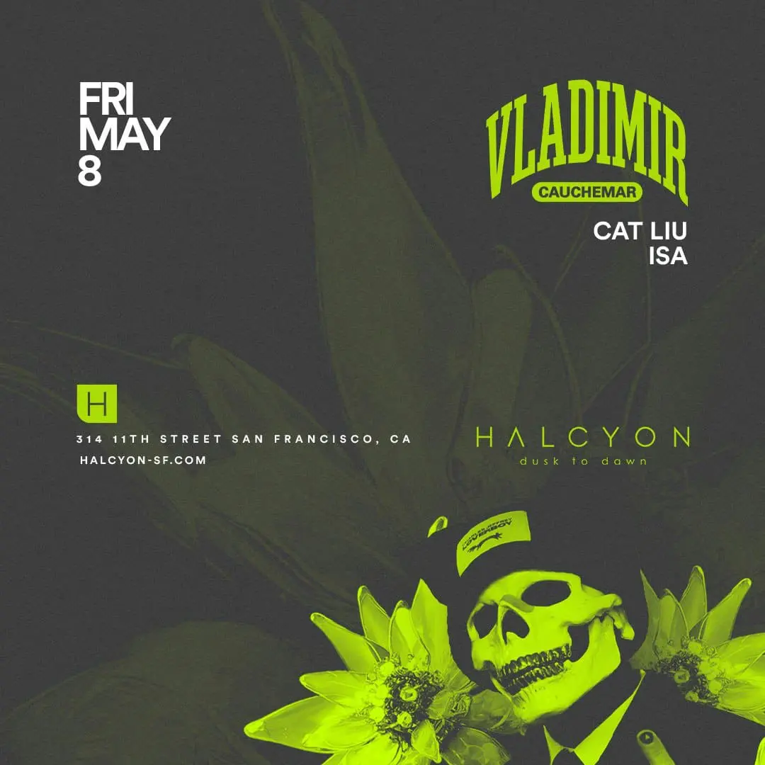 event-halcyon-sf-vladimir-cauchemar-2026-05-09