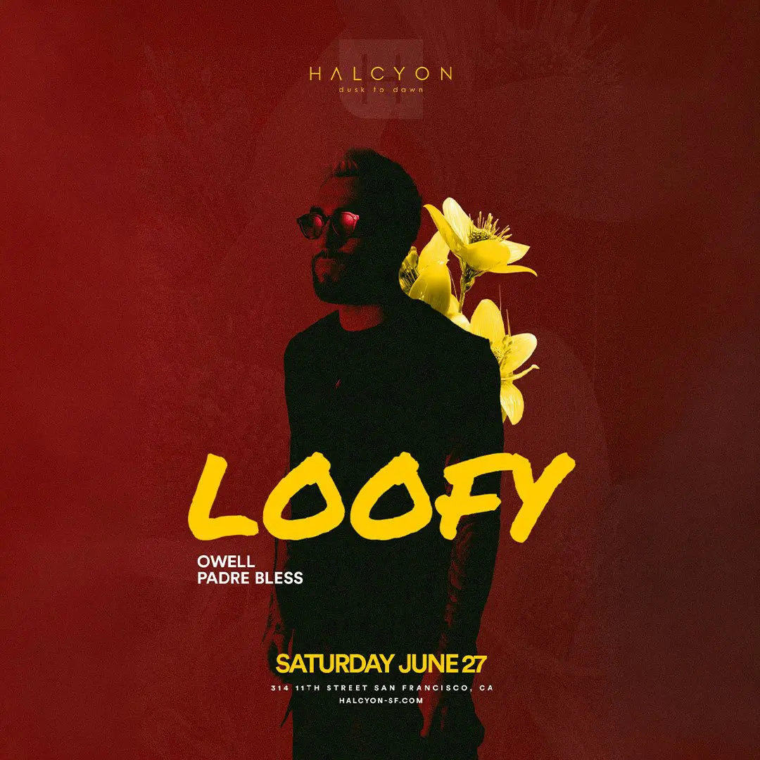 event-halcyon-sf-loofy-2026-06-28