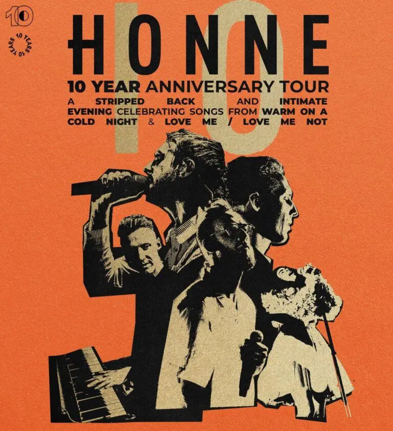 Billing: HONNE 10 YEAR ANNIVERSARY TOUR