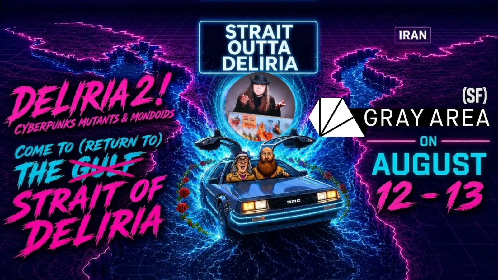 event-gray-area-deliria-2-cyberpunks-mutants-mondoids-a-2026-08-12