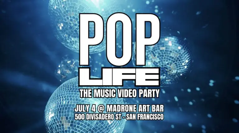 Pop Life: The Music Video Party at Madrone Art Bar