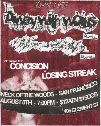 away with words / my precious solitude / Concision / Losing Streak
