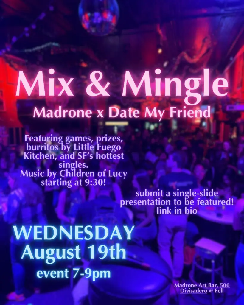 Date My Friend x Madrone Mix & Mingle