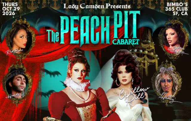 Lady Camden Presents: The Peach Pit Cabaret with Willow Pill & Special Guests