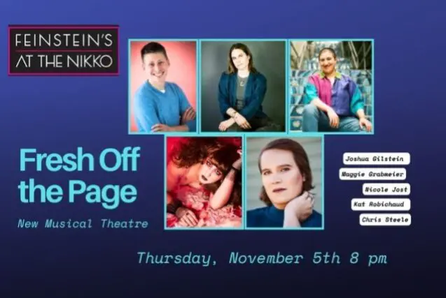 event-feinstein-s-at-the-nikko-fresh-off-the-page-new-musical-thea