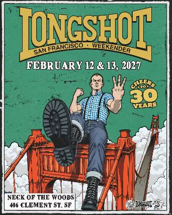 Longshot San Francisco Weekender