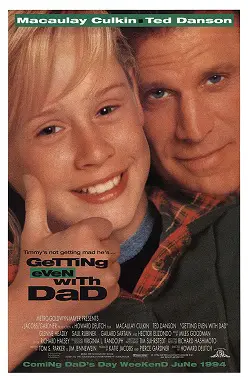 Poster for Getting Even with Dad