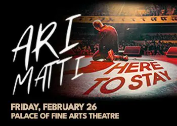 Ari Matti: Here To Stay Tour