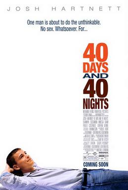 Poster for 40 Days and 40 Nights